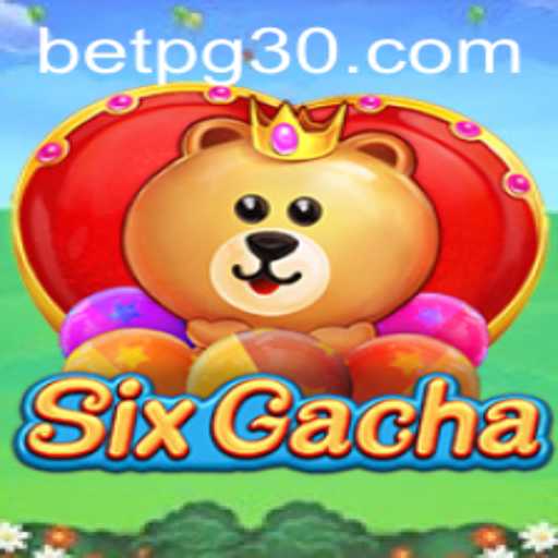Discover the Exciting World of SixGacha: A New Gaming Phenomenon
